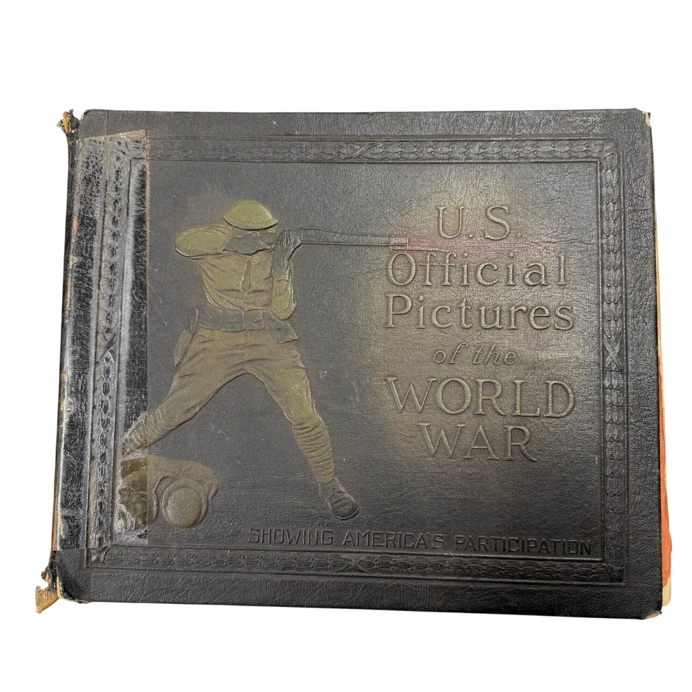 US Official Pictures of the World War I WWI Pictorial History Book